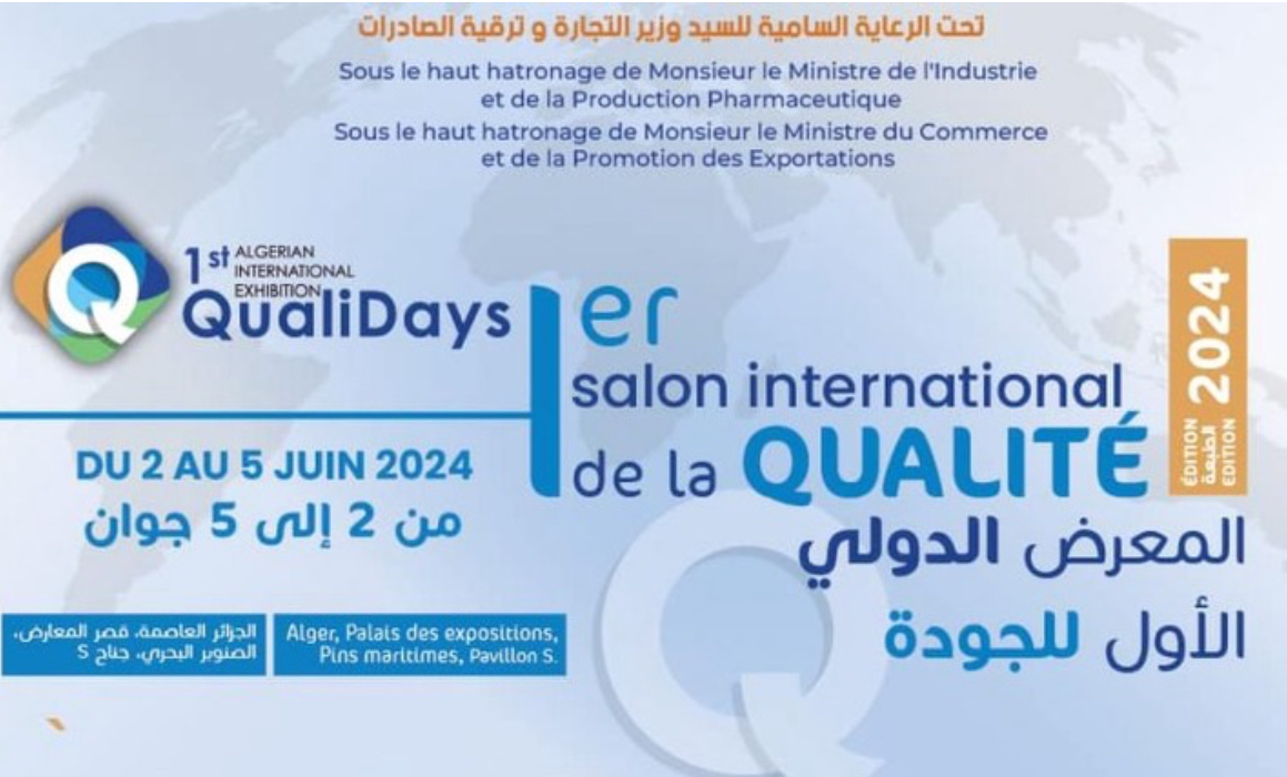 Le salon de la qualité ouvre ses portes ce dimanche à Alger - Réveil d'algérie